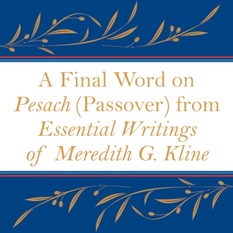 A Final Word on Pesach